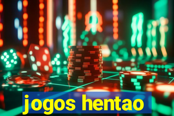 jogos hentao